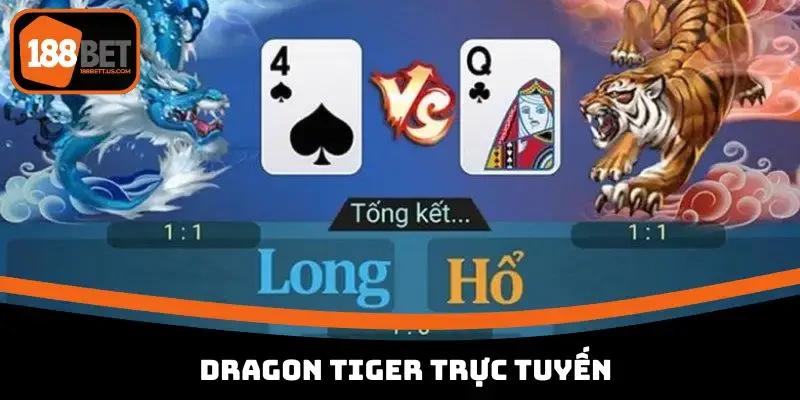 Dragon Tiger trực tuyến 188BET